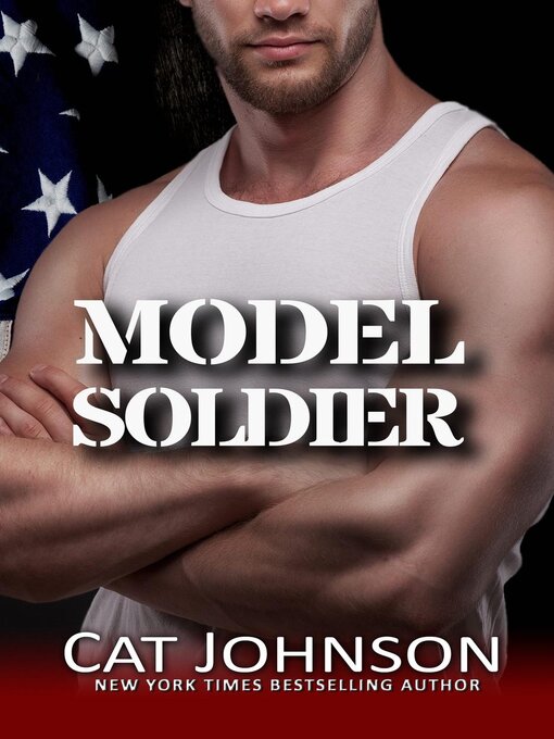 Title details for Model Soldier by Cat Johnson - Available